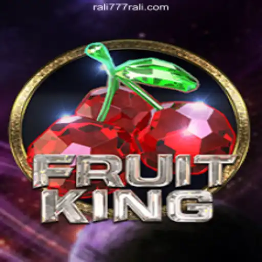 FruitKing: The Ultimate Gaming Experience on Rali777